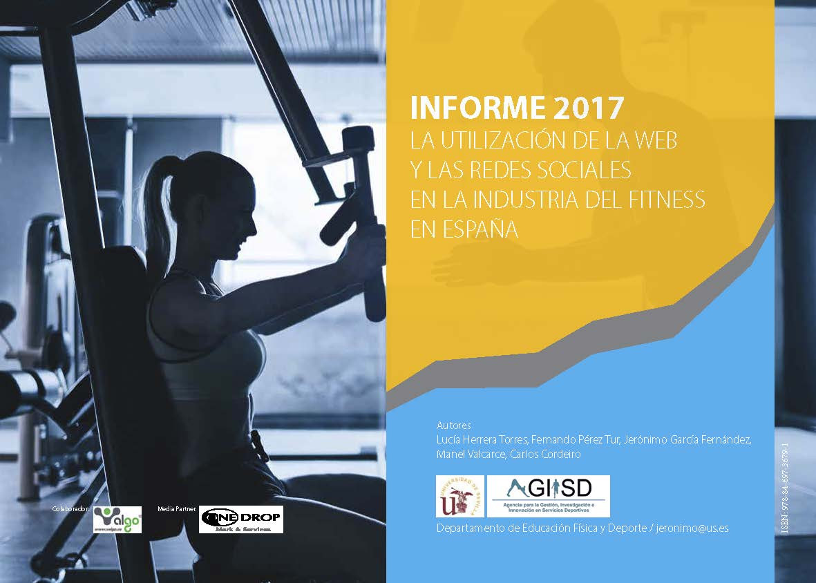 3er Informe Valgo Sobre Uso De Web Y Redes Sociales En El Fitness En España 2017 Círculo De